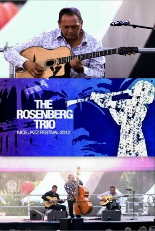 The Rosenberg Trio - Nice Jazz Festival (2012) poster