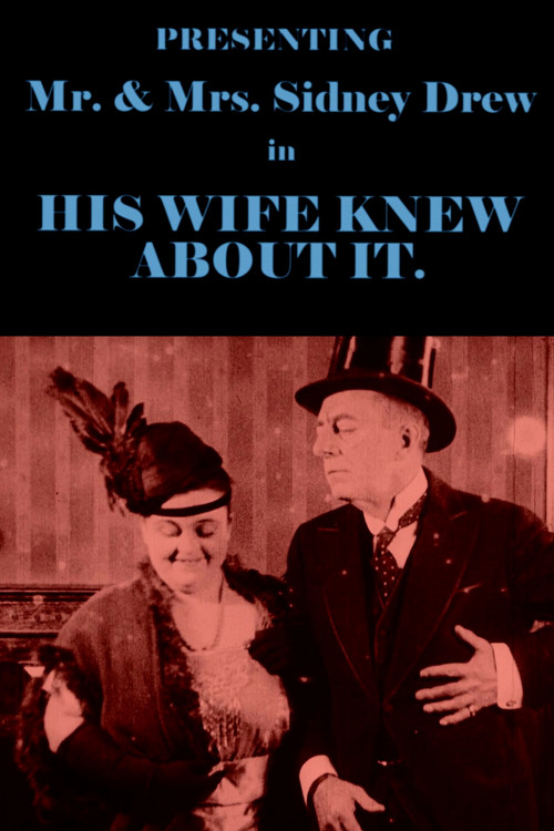 His Wife Knew About It (1916) poster