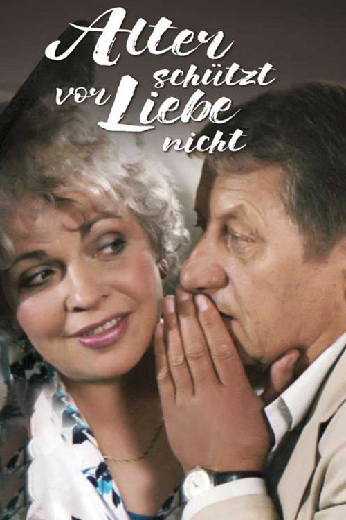 Alter schützt vor Liebe nicht (1990) poster