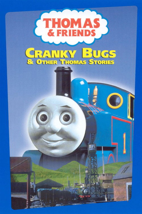 Thomas & Friends: Cranky Bugs (1999) poster