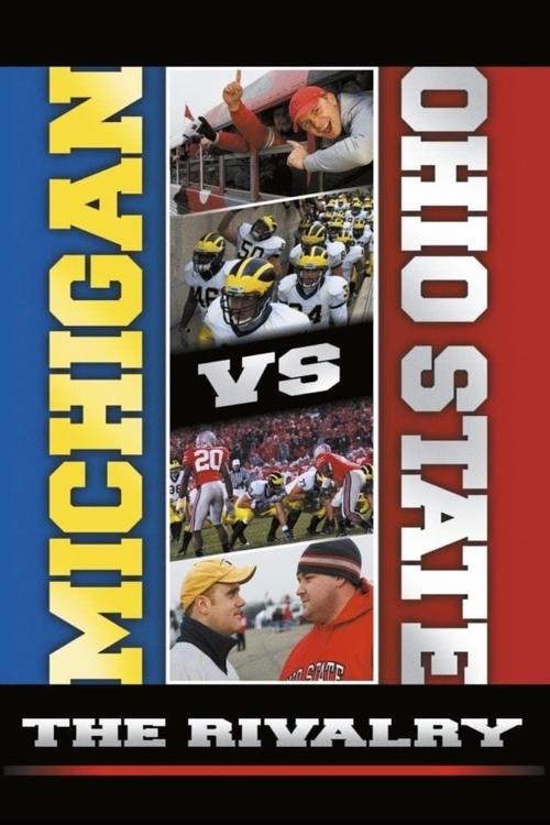 Michigan vs. Ohio State:  The Rivalry (2007) poster