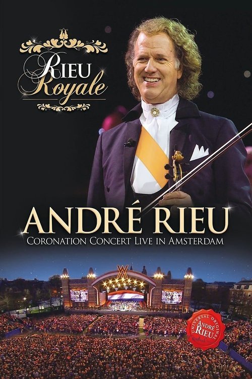 Andre Rieu : Coronation Concert (2013) poster