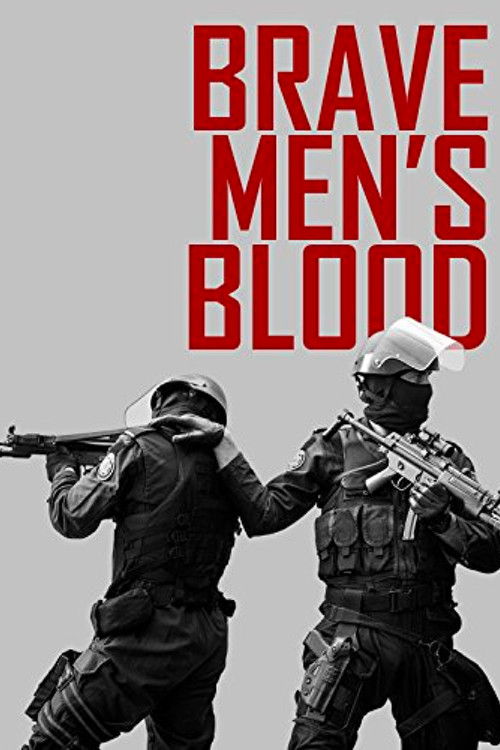 Brave Men's Blood (2014) poster