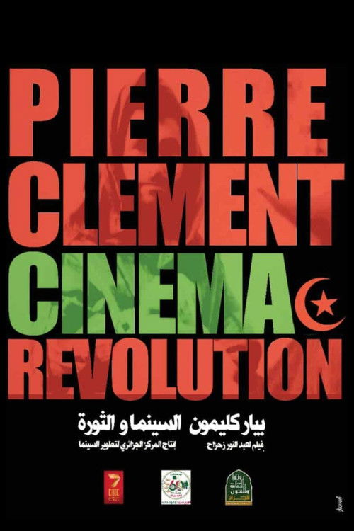 Pierre Clément, Cinéma et Révolution (2023) poster