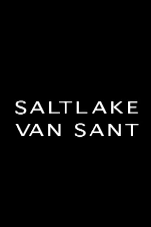 Saltlake Van Sant (2003) poster