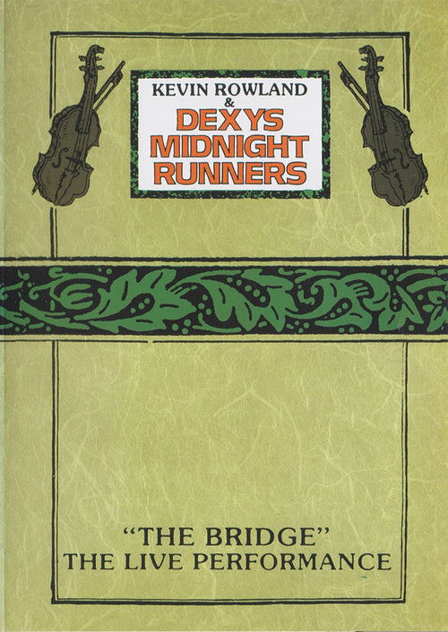Kevin Rowland & Dexys Midnight Runners - "The Bridge" - The Live Performance (1983) poster