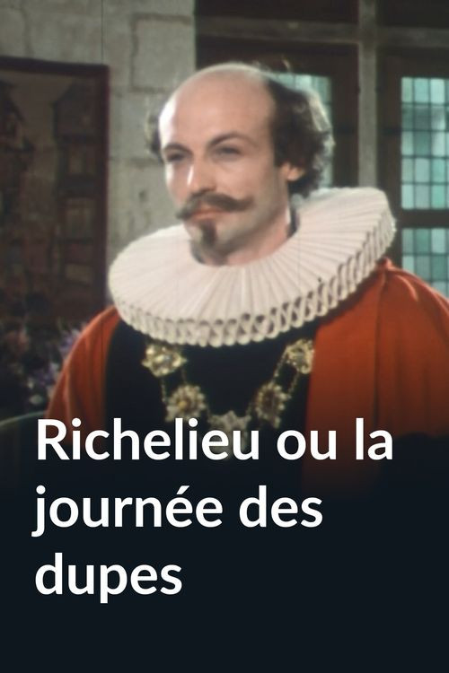 Richelieu ou La journée des dupes (1983) poster