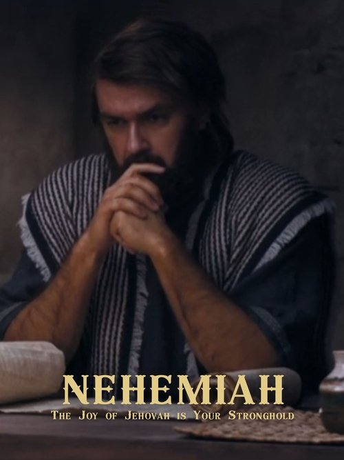 Nehemiah: “The Joy of Jehovah Is Your Stronghold” (2020) poster