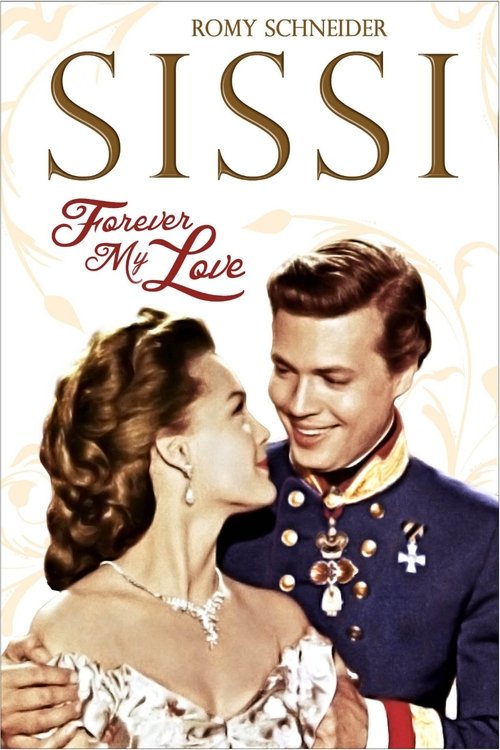 Sissi - Forever My Love (1962) poster