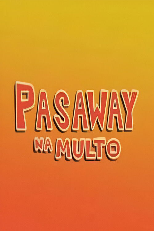 Pasaway Na Multo (2005) poster