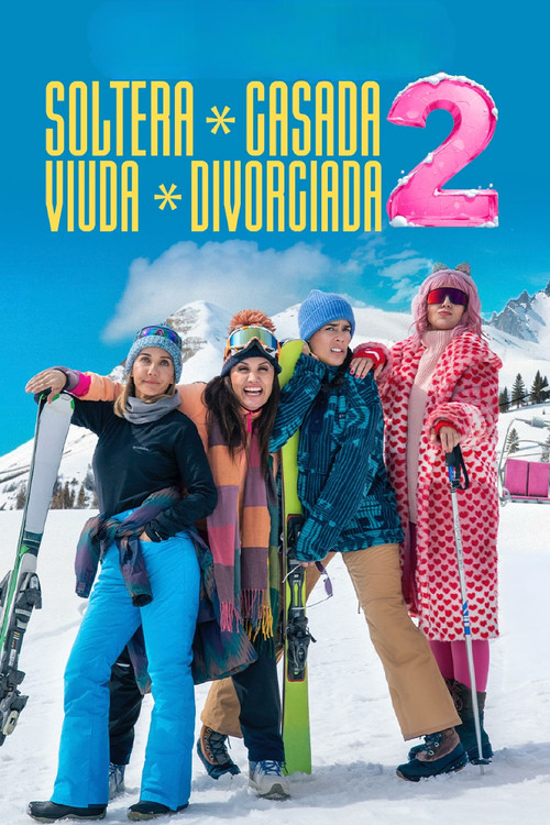 Soltera, casada, viuda, divorciada 2 (2025) poster