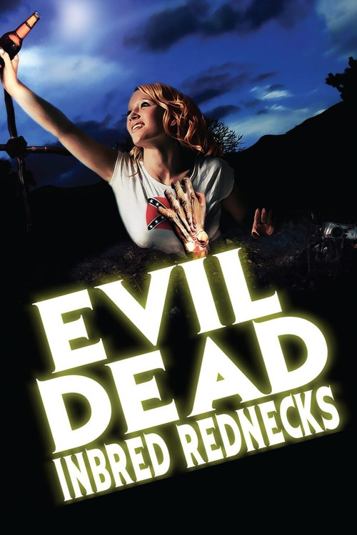 The Evil Dead Inbred Rednecks (2012) poster