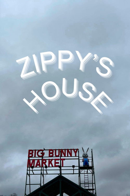 Zippy's House poster