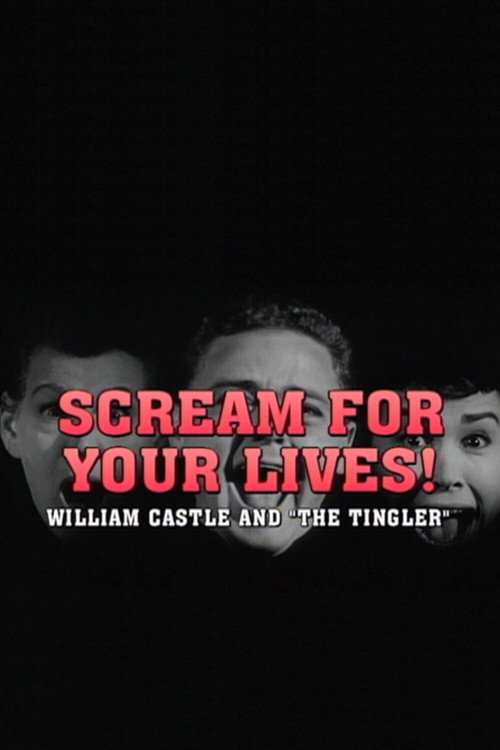 Scream For Your Lives: William Castle and 'The Tingler' (1999) poster