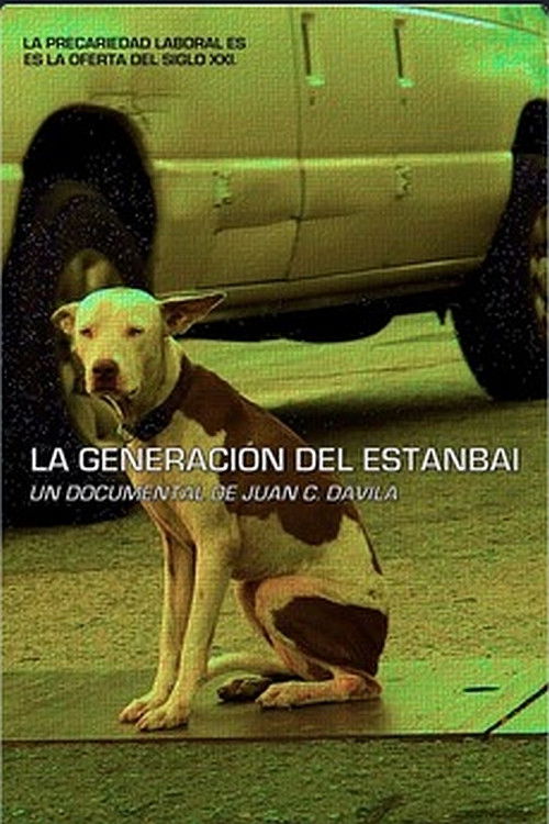 La generación del estanbai (2015) poster