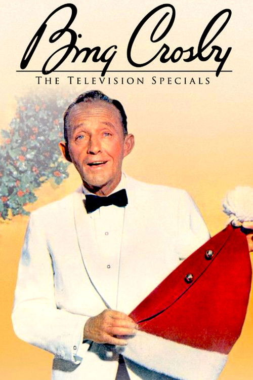 Bing Crosby: The Television Specials Volume 2 – The Christmas Specials (2010) poster