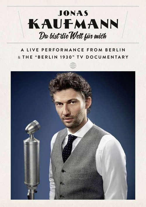 Jonas Kaufmann - Berlin 1930 - Das Konzert (2015) poster