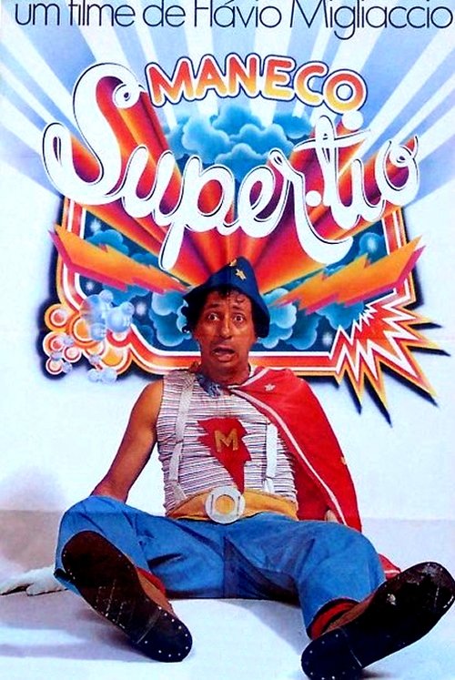 Maneco, o Super Tio (1979) poster