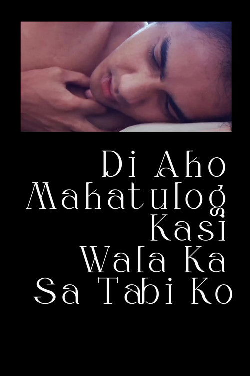 I Can't Sleep Without You By My Side (2010) poster