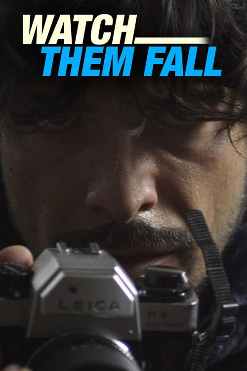 Watch Them Fall (2016) poster