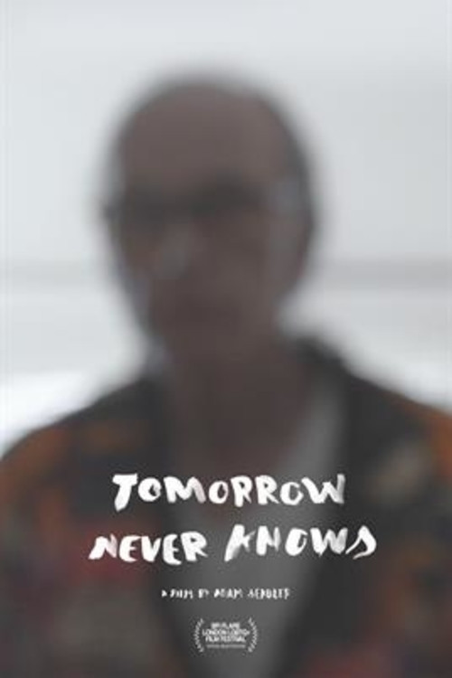 Tomorrow Never Knows (2017) poster