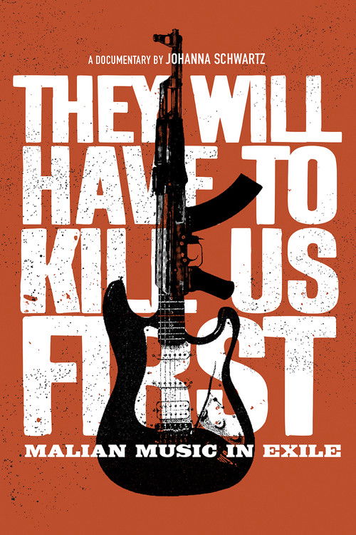 They Will Have to Kill Us First (2015) poster