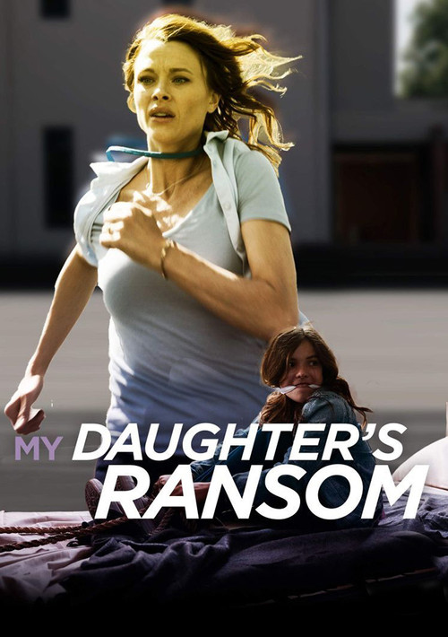 My Daughter's Ransom (2019) poster