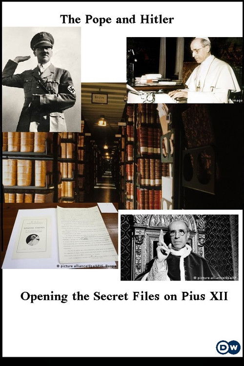 The Pope and Hitler - Opening the Secret Files on Pius XII (2020) poster