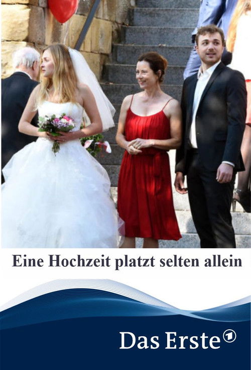 Eine Hochzeit platzt selten allein (2018) poster