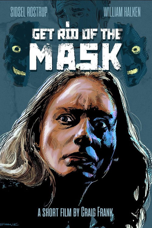 Get Rid of the Mask (2025) poster