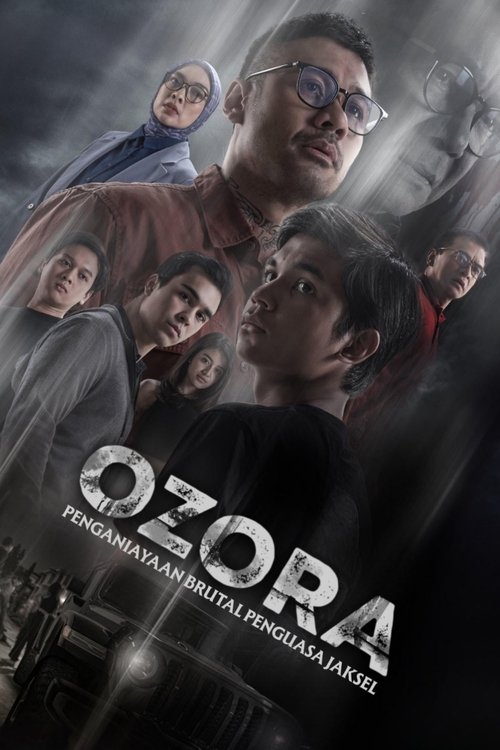 Ozora: Penganiayaan Brutal Penguasa Jaksel (2025) poster