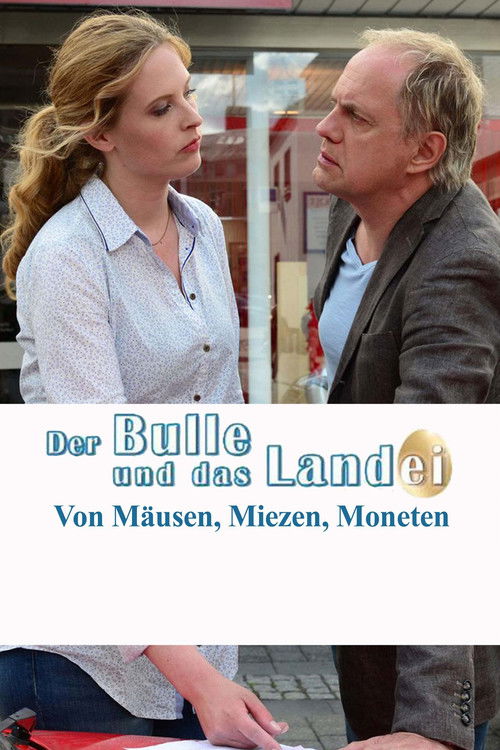 Der Bulle und das Landei - von Mäusen, Miezen und Moneten (2014) poster