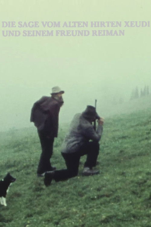 The Legend of the Old Shepherd Xeudi and His Friend Reimann (1974) poster