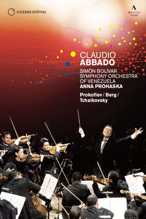 Claudio Abbado, Simón Bolívar Youth Orchestra Of Venezuela, Anna Prohaska – Lucerne Festival At Easter (2011) poster