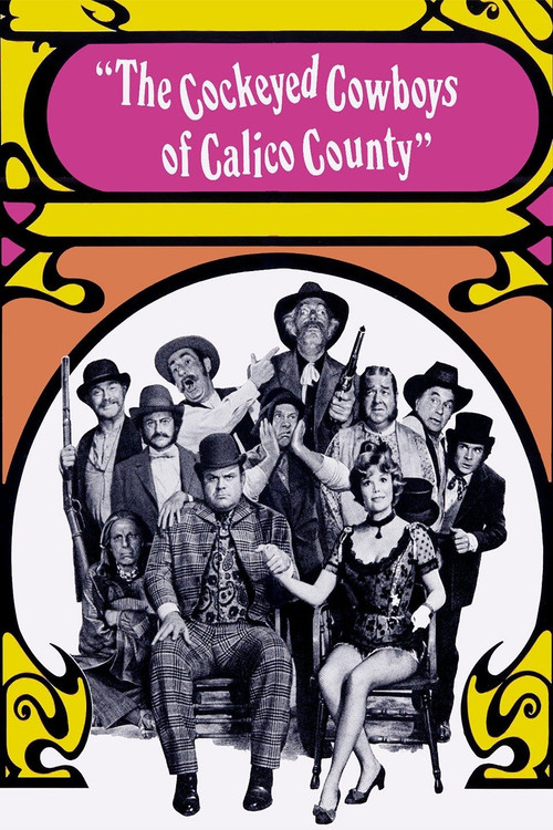 The Cockeyed Cowboys of Calico County (1970) poster