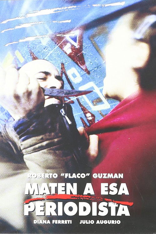 Maten a esa periodista (1990) poster