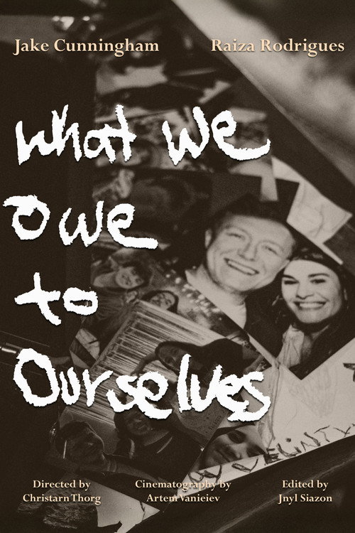 What We Owe to Ourselves (2025) poster