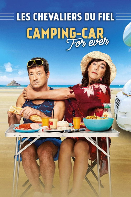 Les chevaliers du Fiel : Camping-Car For Ever (2019) poster