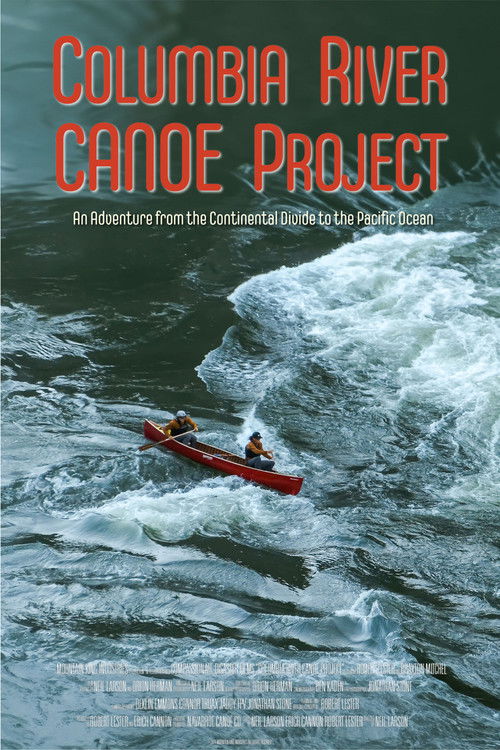 The Columbia River Canoe Project (2024) poster