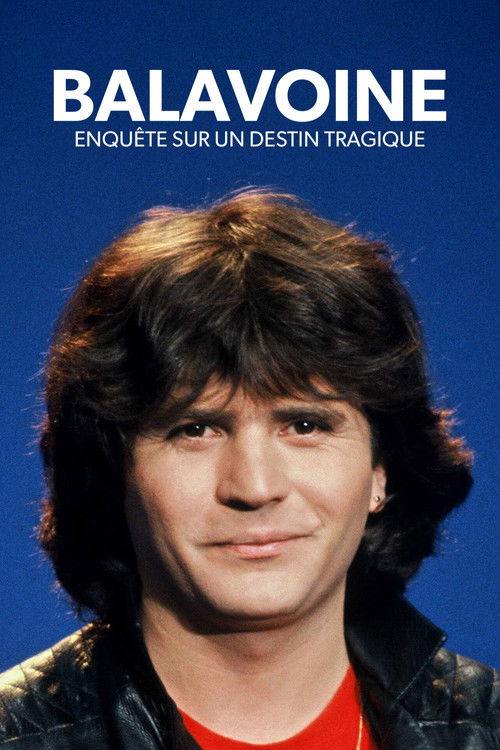 Balavoine, enquête sur un destin tragique (2022) poster
