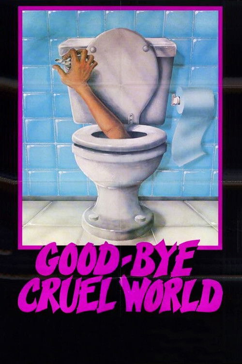 Good-bye Cruel World (1982) poster