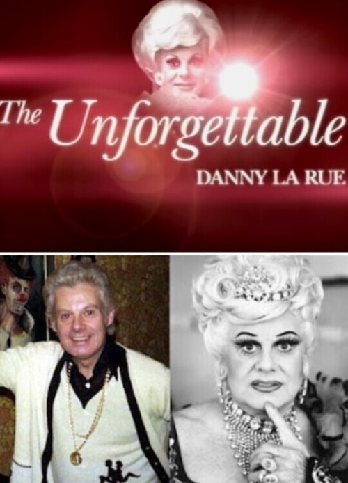 The Unforgettable Danny La Rue (2010) poster