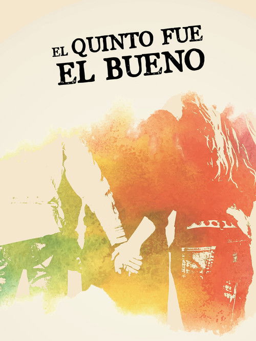 El quinto fue el bueno (2014) poster