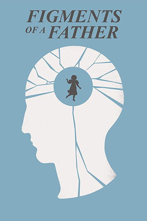 Figments of a Father (2013) poster