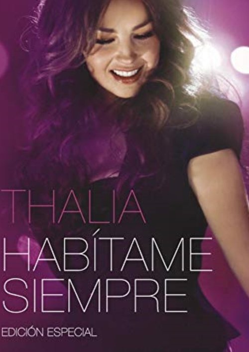 Thalía Habítame Siempre (2013) poster