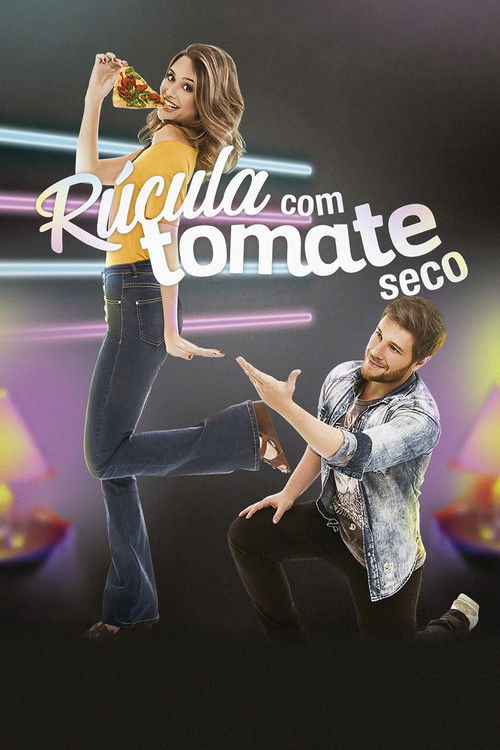 Rúcula com Tomate Seco (2017) poster
