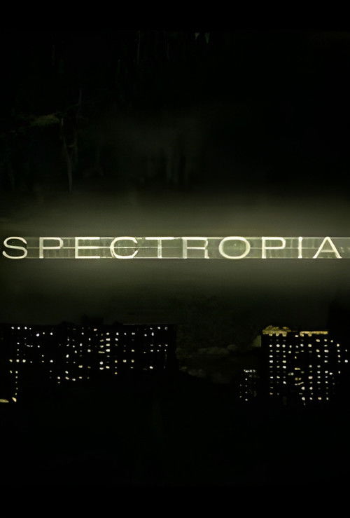 Spectropia (2006) poster