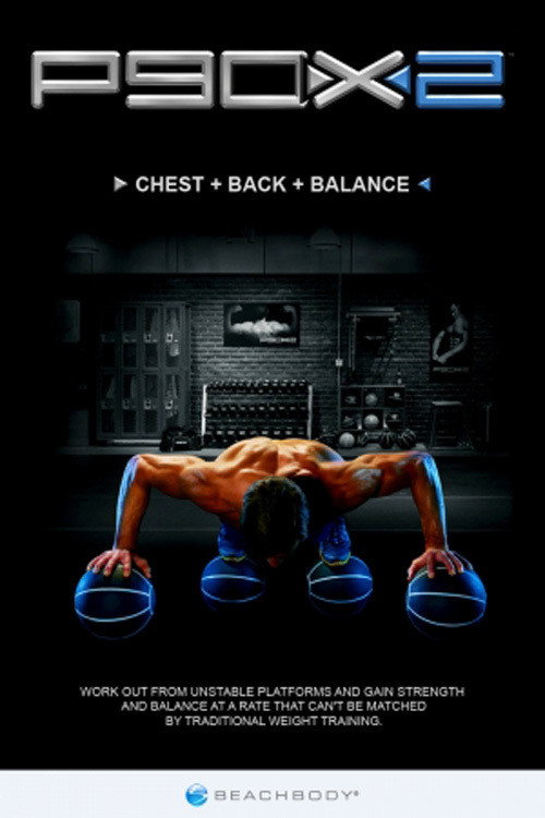 P90X2 - Chest + Back + Balance (2013) poster