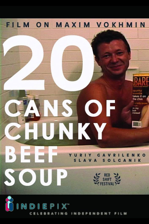 20 Cans of Chunky Beef Soup (2003) poster