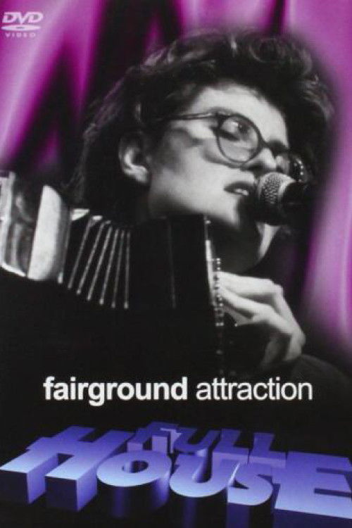 Fairground Attraction – Full House (2005) poster